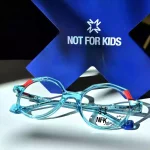 lunettes enfants Not For Kids Gaël & Sophie Opticiens 30800 Saint-Gilles